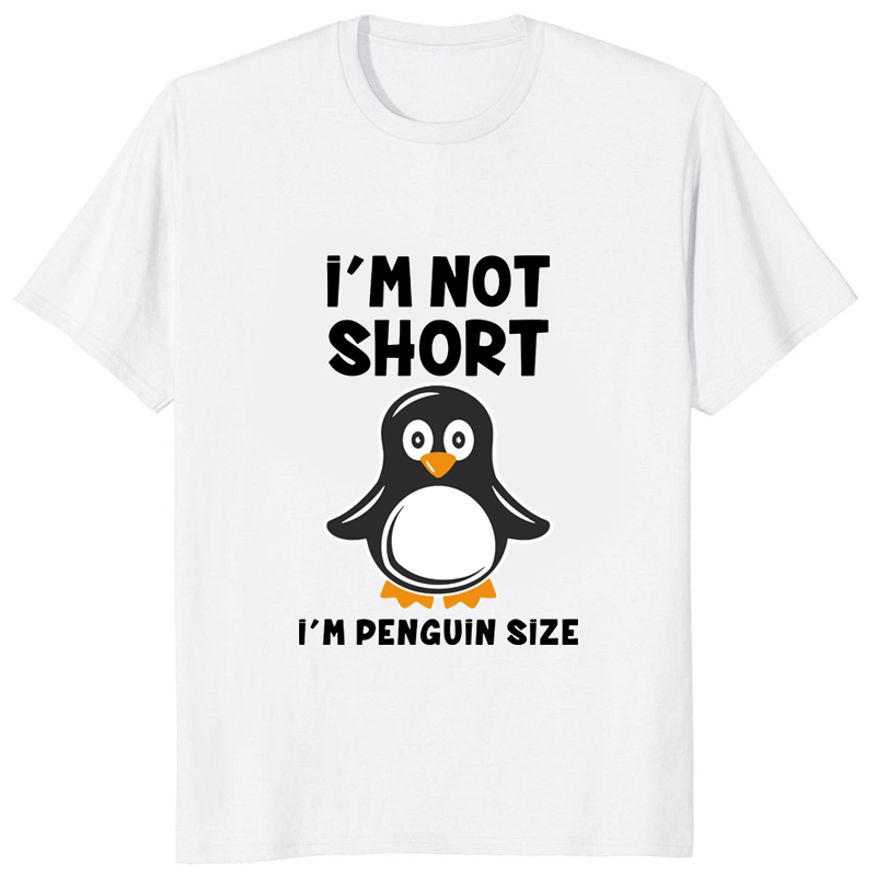 Im Not Short Im Penguin Size F - Street Fashion Types recension och pris