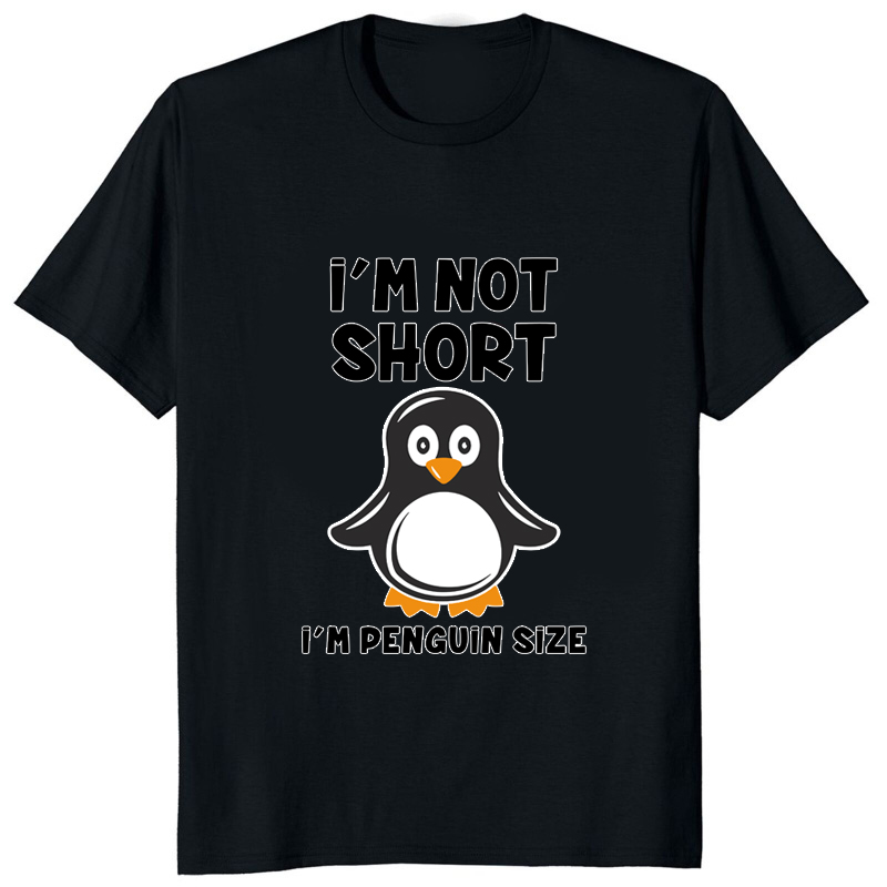 Im Not Short Im Penguin Size F - Street Fashion Types recension och pris