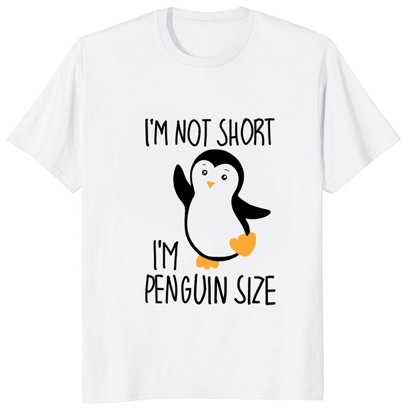 Im Not Short Im Penguin Size F - Street Fashion Types recension och pris