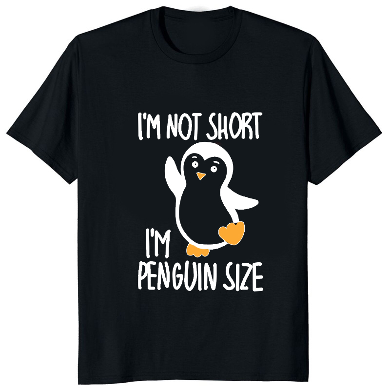 Im Not Short Im Penguin Size F - Street Fashion Types recension och pris